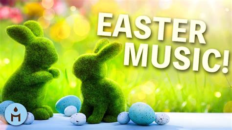 easter youtube songs